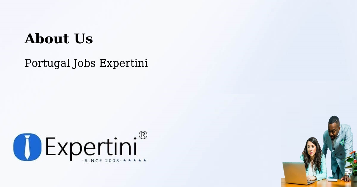 About Expertini Recruitment Platform  – Lobão - Lobão, Portugal Jobs Expertini