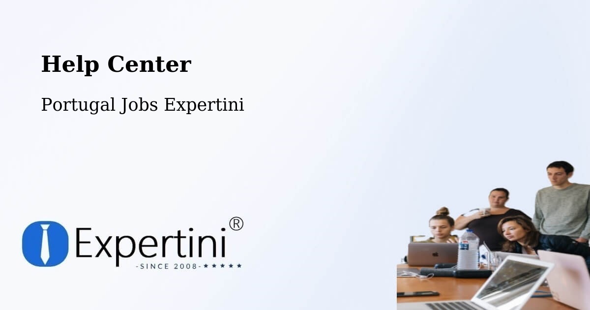Help Center – Lobão - Portugal Jobs Expertini
